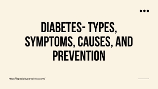 Diabetes- Types, Symptoms, Causes, and Prevention