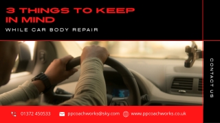 3 Things to Keep in Mind While Car Body Repair