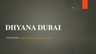 Dhyana Dubai, Leading Meditation Classes