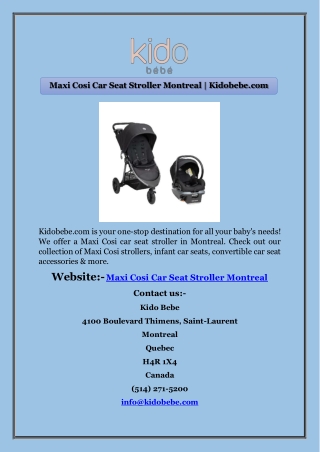 Maxi Cosi Car Seat Stroller Montreal | Kidobebe.com