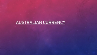 Exchange rate for the Australian Dollar