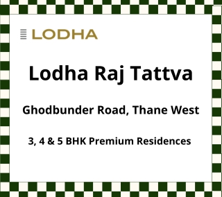 Lodha Tattva Ghodbunder Thane West | E-Brochure