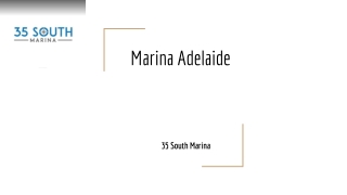 Marina Adelaide