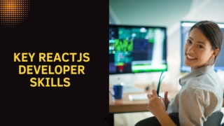 Key React JS Developer Skills