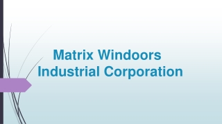 Matrix Windoors for Best uPVC Doors and Windows in Gurgaon
