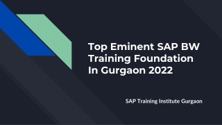 Top Eminent SAP BW Training Foundation In Gurgaon 2022