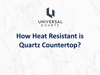 How Heat Resistant is Quartz Countertop