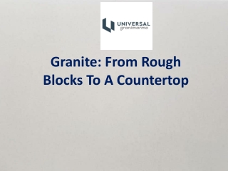 Granite-From Rough Blocks To A Countertop