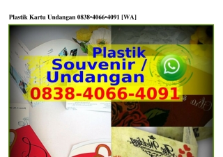 Plastik Kartu UndanganPlastik Kartu Undangan Ö8౩8•ԿÖϬϬ•ԿÖᑫI(whatsApp)