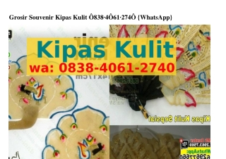 Grosir Souvenir Kipas Kulit 08ᣮ8~Ꮞ06I~27Ꮞ0{WA}