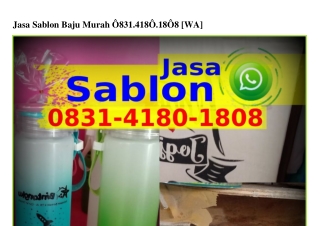 Jasa Sablon Baju Murah Ö8౩I-ㄐI8Ö-I8Ö8(whatsApp)
