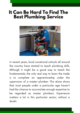 It Can Be Hard To Find The Best Plumbing Service