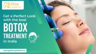 Get A Perfect Look With The Best Botox Treatment In India