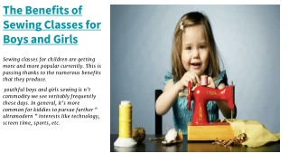 The Benefits of Sewing Classes for Boys and Girls