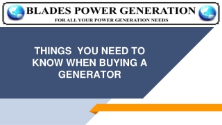 THINGS  YOU NEED TO KNOW WHEN BUYING A  GENERATOR