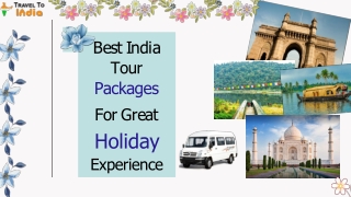 Best India Tour Packages for great Holiday Experience