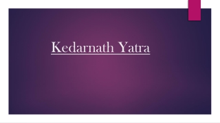 Kedarnath Yatra with Fantastic Offers