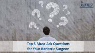 Must-Ask Questions for Your Bariatric Surgeon