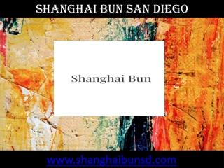 Shanghai Bun San Diego