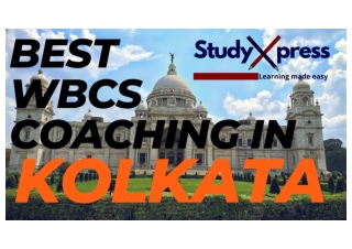 Top WBCS Coaching Centre In Kolkata Study Express