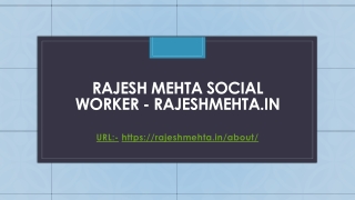 Rajesh Mehta Social Worker - RajeshMehta