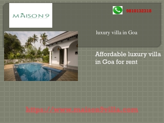 Affordable luxury villa in Goa for rent