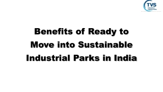 Benefits of Ready to Move into Sustainable Industrial Parks in India