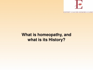 What is homeopathy, and what is its History