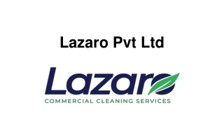 Cleaning services hobart: Lazaro