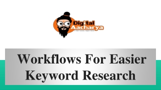 Workflows For Easier Keyword Research