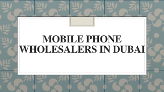 Mobile Phone Wholesalers in Dubai