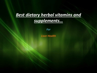 Vitamins and Supplements for Liver Care In glendora/ca