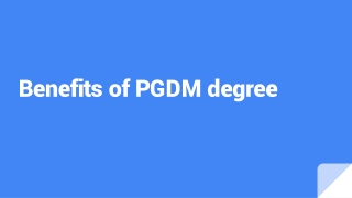 Benefits of PGDM degree