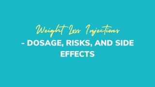 Weight loss Injections- Dosage, Risks, and Side Effects