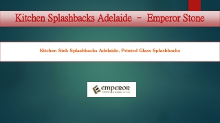 Get Unique Kitchen Splashbacks Design Ideas with Emperor Stone at Adelaide