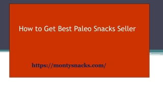 Get Best Paleo Snacks Seller – Monty’s Snacks