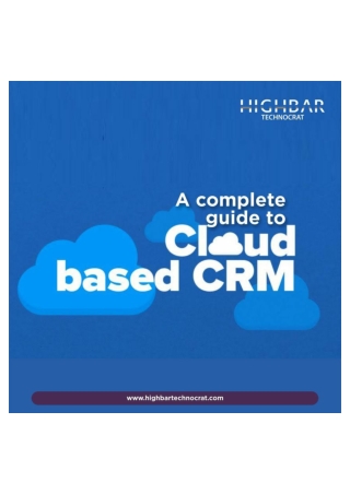 Complete Guide to Cloud Based CRM