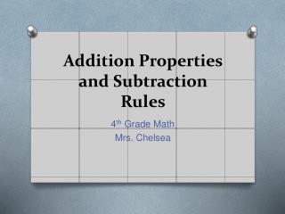 Addition Properties and Subtraction Rules