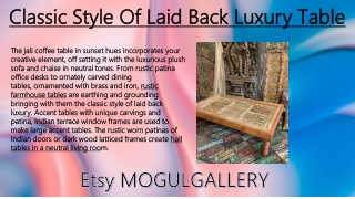 Classic Style Of Laid Back Luxury Table