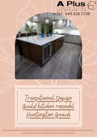 Transitional Design Build kitchen remodel Huntington Beach