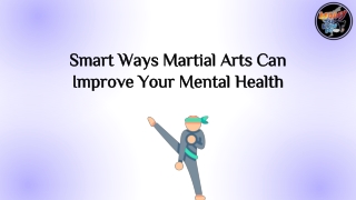 Smart Ways Martial Arts Can Improve Your Mental Health