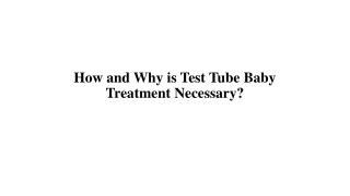 How and Why is Test Tube Baby Treatment Necessary?