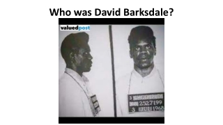 Who was David Barksdale