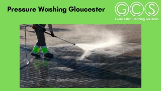 Pressure Washing Gloucester