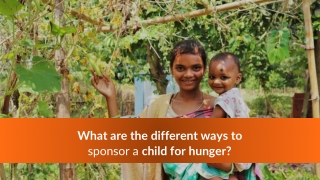 What are the different ways to sponsor a child for hunger?