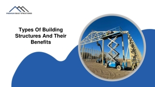 slide - Types Of Building Structures And Their Benefits (1)