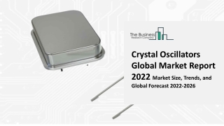 Global Crystal Oscillators Market Industry Analysis, Size, Share, Growth, Trends, By Type, By Application, Regional Fore