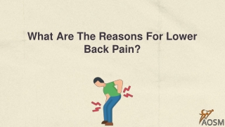 What are the reasons for lower back pain