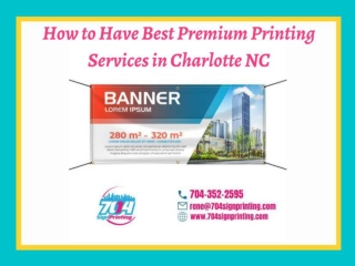 How to Have Best Premium Printing Services in Charlotte NC