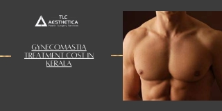 Gynecomastia treatment cost in kerala